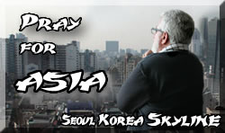 Pray for ASIA